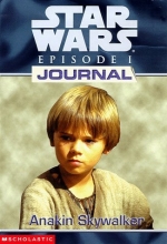 Cover art for Anakin Skywalker (Star Wars Episode 1, Journal #1)