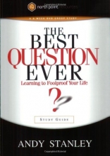 Cover art for The Best Question Ever: Learning to Foolproof Your Life - Study Guide