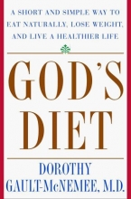 Cover art for God's Diet: A Short and Simple Way to Eat Naturally, Lose Weight, and Live a Healthier Life
