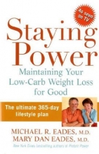 Cover art for Staying Power : Maintaining Your Low-Carb Weight Loss for Good