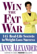 Cover art for Win the Fat War: 145 Real-Life Secrets to Weight- Loss Success