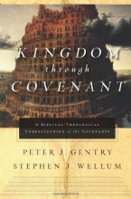 Cover art for Kingdom through Covenant: A Biblical-Theological Understanding of the Covenants
