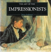 Cover art for The Art of the Impressionists (Life & Works)