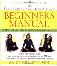 Cover art for The American Yoga Association Beginner's Manual Fully Revised and Updated