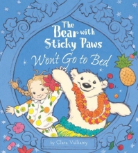 Cover art for The Bear With Sticky Paws Won't Go to Bed