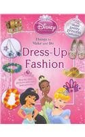 Cover art for Dress-Up Fashion: Things to Do and Make (Disney Princess)
