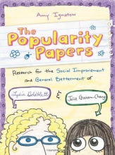 Cover art for The Popularity Papers: Research for the Social Improvement and General Betterment of Lydia Goldblatt and Julie Graham-Chang