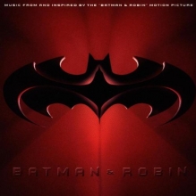 Cover art for Batman & Robin: Music From And Inspired By The 'Batman & Robin' Motion Picture