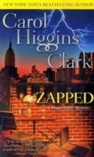 Cover art for Zapped (Regan Reilly Mysteries, No. 11)