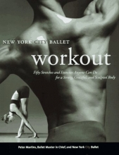 Cover art for NYC Ballet Workout: Fifty Stretches And Exercises Anyone Can Do For A Strong, Graceful, And Sculpted Body