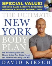 Cover art for The Ultimate New York Body Plan (Book with DVD): The Breakthrough Diet and Fitness System That Sheds Pounds and Reshapes Your Body -- Fast