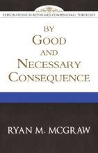 Cover art for By Good and Necessary Consequence