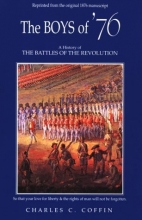 Cover art for The Boys of '76: A History of the Battles of the Revolution