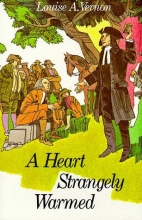 Cover art for Heart Strangely Warmed: The Life of John Wesley