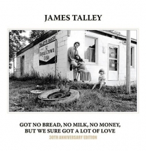 Cover art for Got No Bread, No Milk, No Money, But We Sure Got A Lot of Love