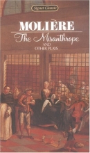 Cover art for The Misanthrope and Other Plays (Signet classics)