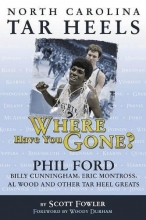 Cover art for North Carolina Tar Heels: Where Have You Gone?