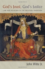 Cover art for God's Joust, God's Justice: Law and Religion in the Western Tradition (Emory University Studies in Law and Religion)