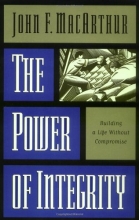 Cover art for The Power of Integrity: Building a Life Without Compromise
