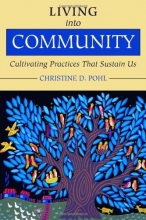 Cover art for Living into Community: Cultivating Practices That Sustain Us