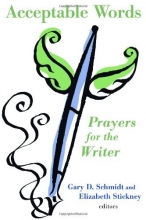 Cover art for Acceptable Words: Prayers for the Writer