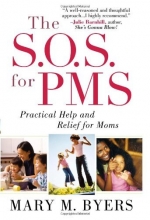 Cover art for The S.O.S. for PMS: Practical Help and Relief for Moms (Sandy's Tea Society)