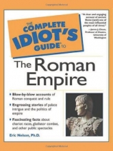 Cover art for The Complete Idiot's Guide to the Roman Empire