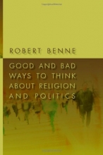 Cover art for Good and Bad Ways to Think about Religion and Politics