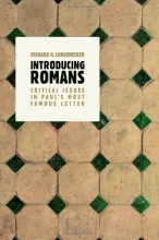 Cover art for Introducing Romans: Critical Issues in Paul's Most Famous Letter
