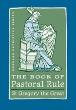 Cover art for The Book of Pastoral Rule: St. Gregory the Great (Popular Patristics Series)