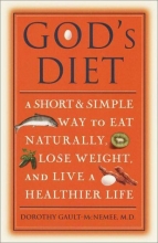 Cover art for God's Diet: A Short & Simple Way to Eat Naturally, Lose Weight, and Live a Healthier Life