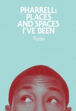 Cover art for Pharrell: Places and Spaces I've Been
