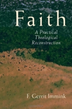 Cover art for Faith: A Practical Theological Reconstruction (Studies in Practical Theology)