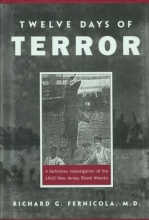 Cover art for Twelve Days of Terror: A Definitive Investigation of the 1916 New Jersey Shark Attacks