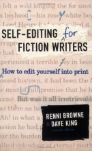 Cover art for Self-Editing for Fiction Writers, Second Edition: How to Edit Yourself Into Print