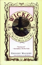 Cover art for Wicked: The Life and Times of the Wicked Witch of the West