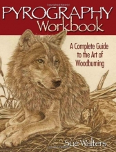 Cover art for Pyrography Workbook: A Complete Guide to the Art of Woodburning