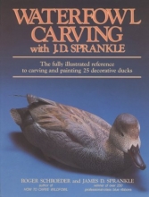 Cover art for Waterfowl Carving with J. D. Sprankle