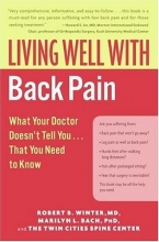 Cover art for Living Well with Back Pain: What Your Doctor Doesn't Tell You...That You Need to Know (Living Well (Collins))