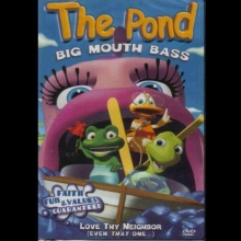 Cover art for The Pond: Big Mouth Bass Dvd: Love Thy Neighbor