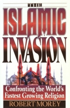 Cover art for The Islamic Invasion: Confronting the World's Fastest Growing Religion