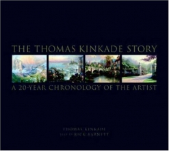 Cover art for The Thomas Kinkade Story: A 20 Year Chronology of the Artist