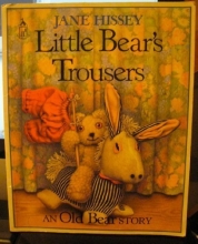 Cover art for Little Bear's Trousers (An Old Bear Story)
