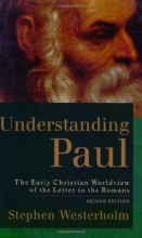 Cover art for Understanding Paul: The Early Christian Worldview of the Letter to the Romans