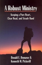 Cover art for Robust Ministry: Keeping a Pure Heart, Clear Head, and Steady Hand