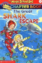 Cover art for The Great Shark Escape (The Magic School Bus Chapter Book, No. 7)