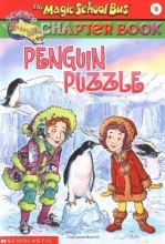 Cover art for Penguin Puzzle (Magic School Bus Chapter Books #8)