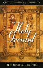 Cover art for Holy Ground: Celtic Christian Spirituality