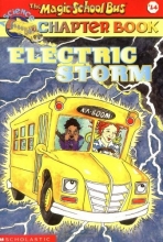Cover art for Electric Storm (Magic School Bus Chapter Books, No. 14)