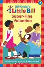 Cover art for Super-Fine Valentine (A Little Bill Book for Beginning Readers)